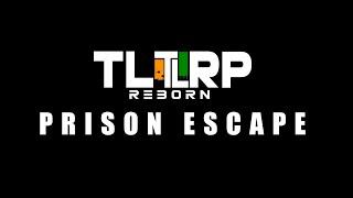 PRISON ESCAPE TIME | #TLRPreborn | Nik Gaming