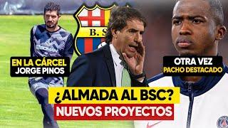 Jorge PINOS en la CÁRCEL | ALMADA DT de BSC para 2025 | EMPATE del PSG de PACHO