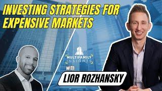 Investing Strategies for Expensive Markets with Lior Rozhansky, Ep. 635