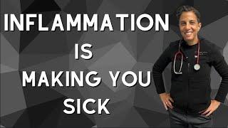 Inflammation Is Making You Sick