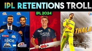 IPL 2024 RETENTIONS TROLL  | HARDIK PANDYA HITMAN DHONI KL RAHUL | CRICKET TROLLS TELUGU