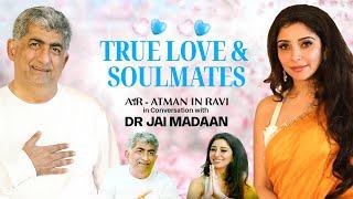 AiR in conversation with Jai Madaan : True Love and Soulmates