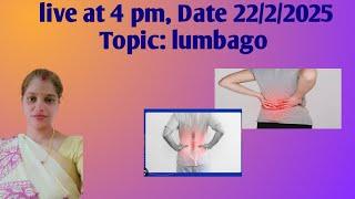 Live episode 10 # Lumbago kamar dard ki HOMOEOPATHIC MEDICINE