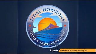 Tidal Horizons - Premium, Luxury and Ultra-Luxury Cruise Lines