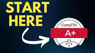 Starting Your IT Career? Do A+ First - Here's Why