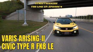 Varis Arising-II Civic Type R FK8 LE | The Link Up: Episode 4