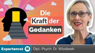 Die Kraft Ihrer Gedanken – Mit dem richtigen Denken beeinflussen Sie Beziehung, Gesundheit & Glück!