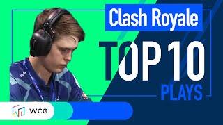 WCG 2019 Clash Royale Top 10 Plays