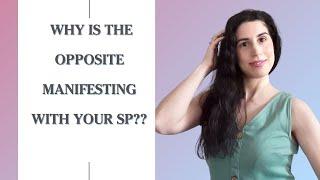 Why Is The Opposite Manifesting With Your SP & How To Fix It | Manifest Your Specific Person