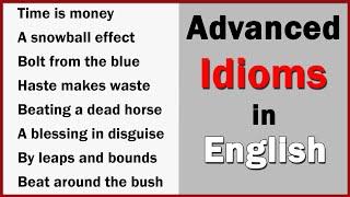 Advanced Idioms in English to Improve Your English Vocabulary