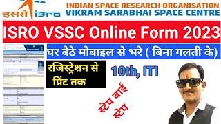 ISRO VSSC Online Form 2023 Kaise Bhare || Mobile Se | How To Fill ISRO VSSC Online Form ||