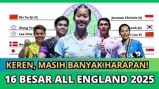 JOS! JADWAL 16 BESAR ALL ENGLAND 2025~SATU WAKIL PASTI KE 8 BESAR! #allengland2025