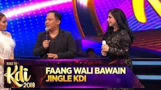 SPEKTAKULER BGT!! Faang Wali Bawain Jingle KDI - Road To KDI 2019 (24/6)