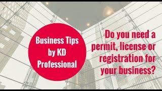 Permit, license & registration for your business //KD Professional Accounting Calgary Business Tips