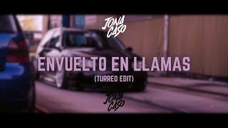 Envuelto En Llamas (Turreo Edit) - Jona Caso