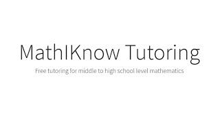 MathIKnow.com Tutoring - Congressional App Challenge 2020 (MN-05 Winner)