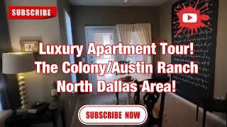 Apartment Hunting in North Dallas- The Colony/Austin Ranch Near Frisco, TX!