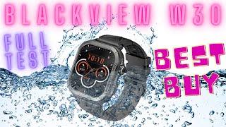 BLACKVIEW W30 - RUGGED SMART WATCH - THE MOST RESISTANT, THE MOST ECONOMIC - 4K