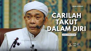 USTAZ AHMAD RIZAM - CARILAH TAKUT DALAM DIRI