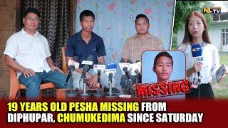 19 YEARS OLD PESHA MISSING FROM DIPHUPAR, CHUMUKEDIMA SINCE SATURDAY