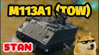 5Tan - M113A1 (TOW)  - War Thunder Mobile