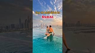 Top 10 Activities in Dubai