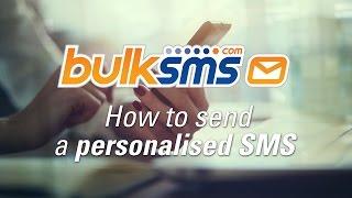 BulkSMS Text Messenger - How to send a personalised SMS message