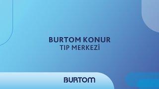 Burtom  Konur Tıp Merkezi