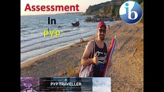 8. How does Assessment look like in the Enhanced PYP