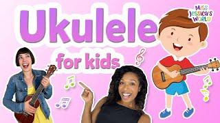 Ukulele Fun! | Kids Music Lesson | Hawaiian Culture | Miss Jessica's World