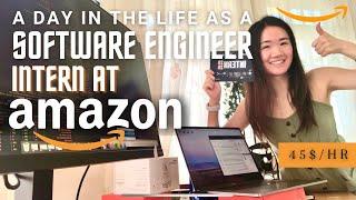 Day in The Life of an Amazon Software Engineer Intern!