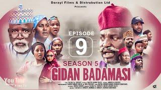 GIDAN BADAMASI SEASON 5 EPISODE 9 Mijinyawa/Dankwambo/Hadiza Gabon/Daushe/UmmaShehu/FalaluDorayi