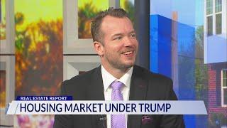 Real Estate Report: Housing market under Trump