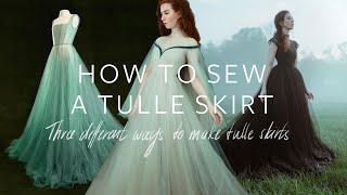 How to Sew a Tulle Skirt - Three different ways I use to make my Tulle Skirts.