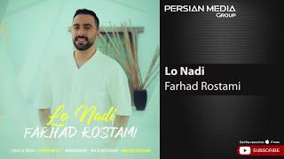 Farhad Rostami - Lo Nadi ( فرهاد رستمی - لو ندی )