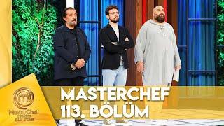 MasterChef Türkiye All Star 113. Bölüm @masterchefturkiye