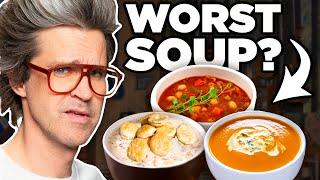 What's The WORST Soup?