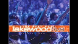 Glorify Your Name - Better Than Life: The Best of Lakewood Live