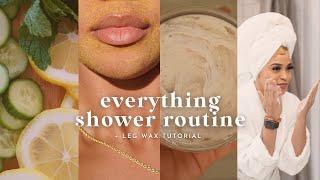 EVERYTHING SHOWER ROUTINE + UNDER ARM WAX TUTORIAL | Self Care Tips + Feminine Hygiene Routine 2024