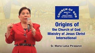 (English) Origins of the Church of God Ministry of Jesus Christ International - Sr. Maria Luisa P.