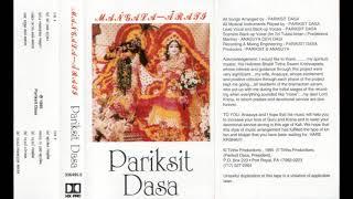 Pariksit Dasa - Mangala-Arati