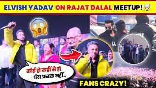 OMG! Elvish Yadav ENTRY On Rajat Dalal MEETUP | Rajveer Shishodia,Rubal,SaraArfeen On Rajat Meetup