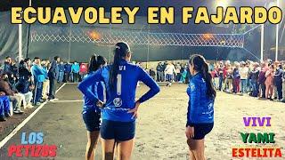 ECUAVOLEY EN FAJARDO |VIVI-YAMI-ESTELITA vs EX GLORIAS BANCO CENTRAL| PARTIDO COMPLETO 