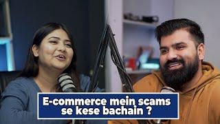 E-commerce mein scams se kese bachain ?