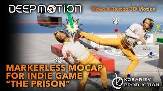 Markerless Mocap 3D Animation for ‘The Prison’ Indie Game | DeepMotion | Unreal Engine