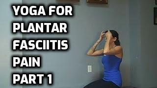 Yoga for Plantar Fasciitis part 1 with Gwen Lawrence