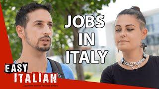 How to Talk About Jobs in Italian | Easy Italian 176