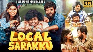 LOCAL SARAKKU (2024) New South Indian Movie Hindi Dubbed | Yogi Babu, Upasana, Dinesh | South Movies