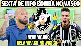 SAIU AGORA INFO BOMBA NO VASCÃO PEDROSA RASGOU! NOTICIAS DO VASCO