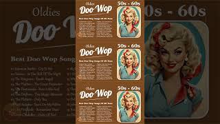 Doo Wop Oldies  #doowop #50smusichits #60smusichits #oldiesbutgoodies